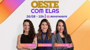 Oeste com Elas debate os principais acontecimentos do Brasil sob a ótica da liberdade e do pensamento crítico